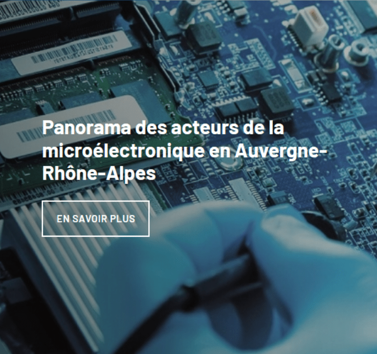Les acteurs de la microélectronique en Auvergne-Rhone-Alpes
